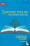 Heathcote, Jo - Enriching English: Curriculum with soul