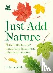 Frank, Rebecca - Just Add Nature