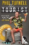 Tufnell, Phil - The Tourist