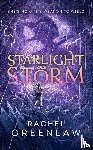 Greenlaw, Rachel - Starlight and Storm