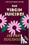 Eugenides, Jeffrey - The Virgin Suicides