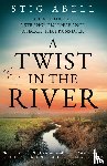 Abell, Stig - A Twist in the River