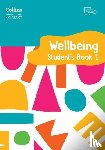 Daniels, Kate, Pugh, Victoria - International Primary Wellbeing Student's Book 1