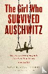 Elboim, Eti, Leibovits, Sara - The Girl Who Survived Auschwitz