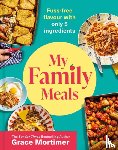 Mortimer, Grace - My Family Meals