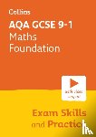 Collins GCSE - AQA GCSE 9-1 Maths Foundation Exam Skills and Practice