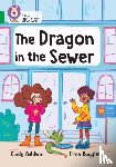 Baldwin, Cindy - The Dragon in the Sewer