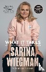 Wiegman, Sarina - What It Takes