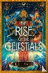 Rao, Kritika H. - The Rise of the Celestials
