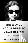 McDonnell, Evelyn - The World According to Joan Didion