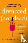 Ford, Harper - Divorced Not Dead
