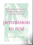 Neese, Ashley - Permission to Rest
