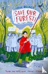 Dasnes, Nora - SAVE OUR FOREST!
