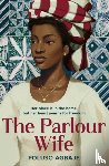 Agbaje, Foluso - The Parlour Wife
