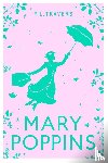 Travers, P. L. - Mary Poppins