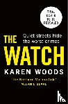 Woods, Karen - The Watch