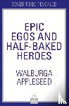 Appleseed, Walburga - Divine Dicks and Mortal Pricks