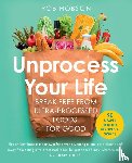 Hobson, Rob - Unprocess Your Life
