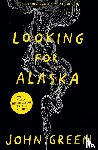 Green, John - Looking for Alaska