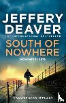 Deaver, Jeffery - South of Nowhere