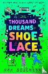 Boucherat, Max - One Thousand Dreams of Shoelace