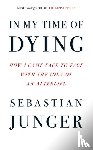 Junger, Sebastian - In My Time of Dying