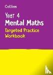 Collins KS2 - Year 4 Mental Maths Targeted Practice Workbook