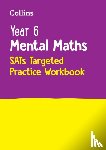 Collins KS2 - Year 6 Mental Maths SATs Targeted Practice Workbook