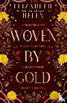 Helen, Elizabeth - Woven by Gold