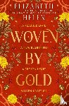 Helen, Elizabeth - Woven by Gold