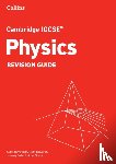 Davenport, Carol, Edwards, Mark, Pollard, Jeremy, Shaha, Alom - Cambridge IGCSE™ Physics Revision Guide