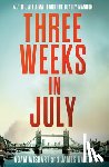Wishart, Adam, Nally, James - Three Weeks in July