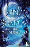 Wijesekara, Maithree - The Prince Without Sorrow