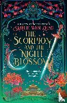 Zhao, Amelie Wen - The Scorpion and the Night Blossom