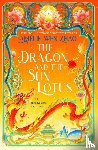 Zhao, Amelie Wen - The Dragon and the Sun Lotus