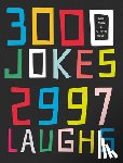 Haskins, Mike, Arnott, Stephen - 3000 Jokes, 2997 Laughs