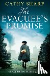 Sharp, Cathy - The Evacuee’s Promise