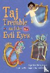 Braganza, Ayesha, Shenbagam Radhakrishnan, Santhya - Taj Tremble and the Evil Eyes