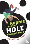 Sparkes, Ali - Hughie and the Hole Through Time