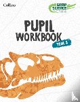  - Snap Science Pupil Workbook Year 3