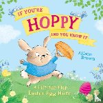 Brown, Alison - If You’re Hoppy and You Know It