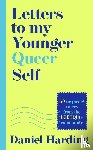  - Letters to My Younger Queer Self