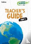Allen, David, Beverley, Nicola, Hiscock, Naomi, Lawrence, Liz - Snap Science Teacher’s Guide Year 5