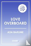 Barume, Ada - Love Overboard