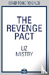 Mistry, Liz - The Revenge Pact