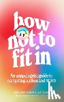 Joy, Jess, Mia, Charlotte - How Not to Fit In