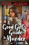 Jackson, Holly - A Good Girl's Guide to Murder