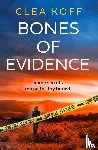 Koff, Clea - Bones of Evidence