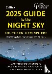 Topalovic, Radmila, Dunlop, Storm, Tirion, Wil, Royal Observatory Greenwich - 2025 Guide to the Night Sky Southern Hemisphere