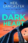 Lancaster, Neil - The Dark Heart